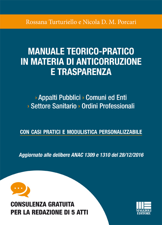 MANUALE TEORICO-PRATICO IN MATERIA DI ANTICORRUZIONE E TRASPARENZA
